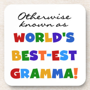 Otherwise Known as Best-est Gramma Gifts Coaster