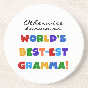 Otherwise Known as Best-est Gramma T-shirts Coaster