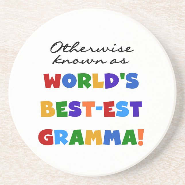 Otherwise Known as Best-est Gramma T-shirts Coaster (Front)