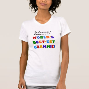 Otherwise Known as Best-est Grammie T-shirts