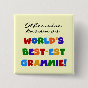 Otherwise Known as Best-est Grammie T-shirts 15 Cm Square Badge