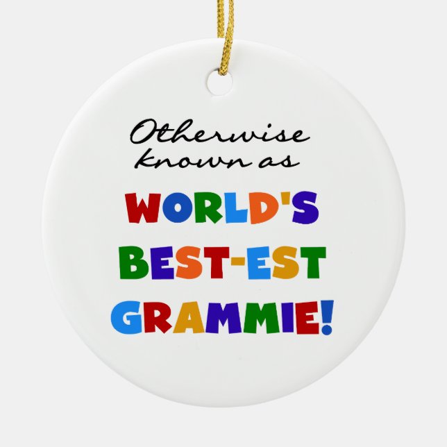 Otherwise Known as Best-est Grammie T-shirts Ceramic Tree Decoration (Front)