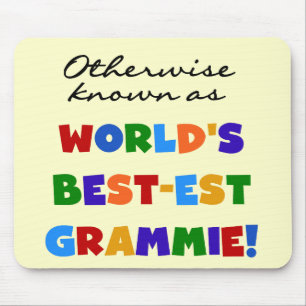 Otherwise Known as Best-est Grammie T-shirts Mouse Mat
