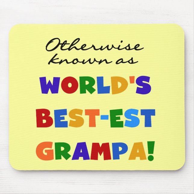 Otherwise Known as Best-est Grampa Tshirts Mouse Mat (Front)