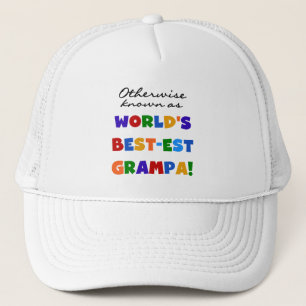Otherwise Known as Best-est Grampa Tshirts Trucker Hat