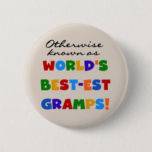 Otherwise Known as Best-est Gramps 6 Cm Round Badge