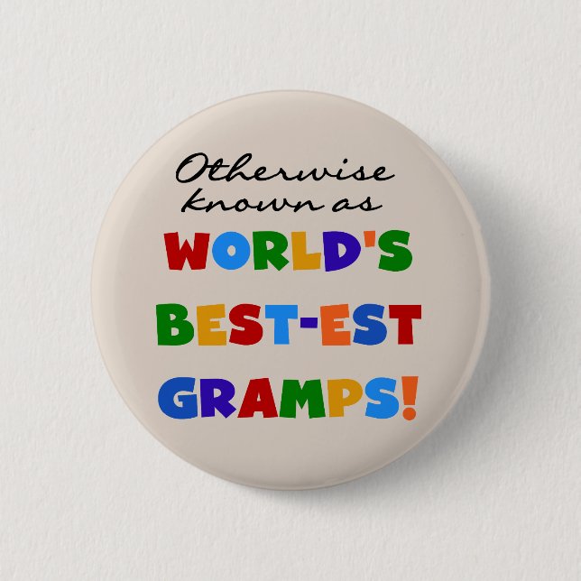 Otherwise Known as Best-est Gramps 6 Cm Round Badge (Front)
