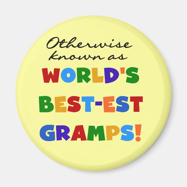 Otherwise Known as Best-est Gramps Magnet (Front)