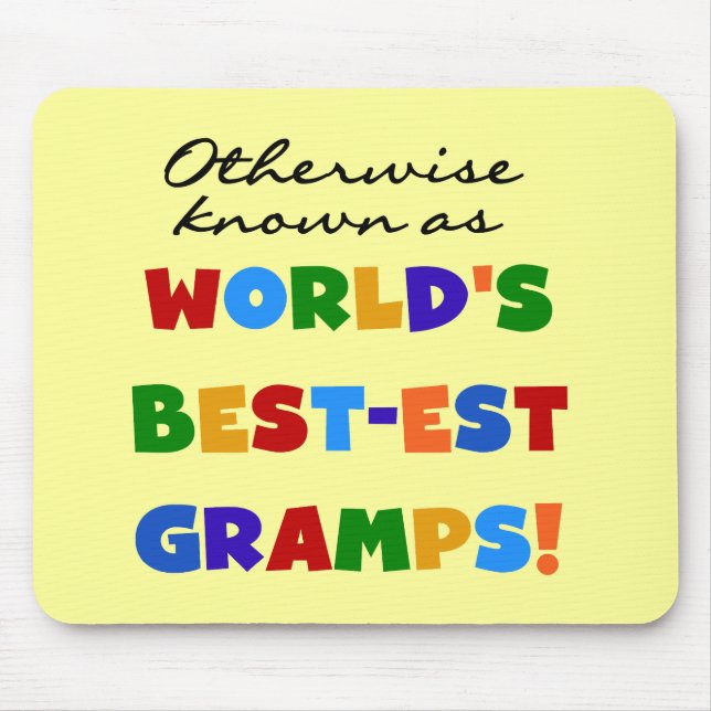 Otherwise Known as Best-est Gramps Mouse Mat (Front)