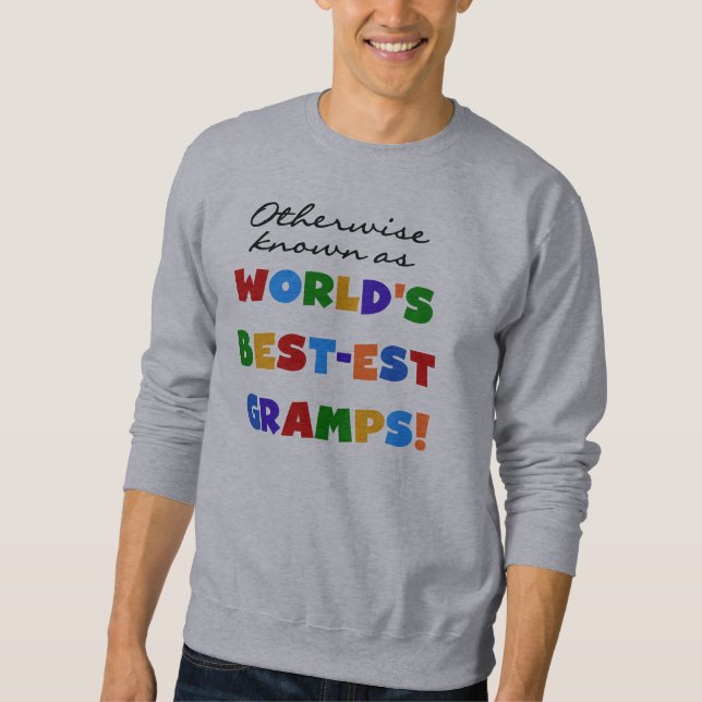 Otherwise Known as Best-est Gramps Sweatshirt (Front)