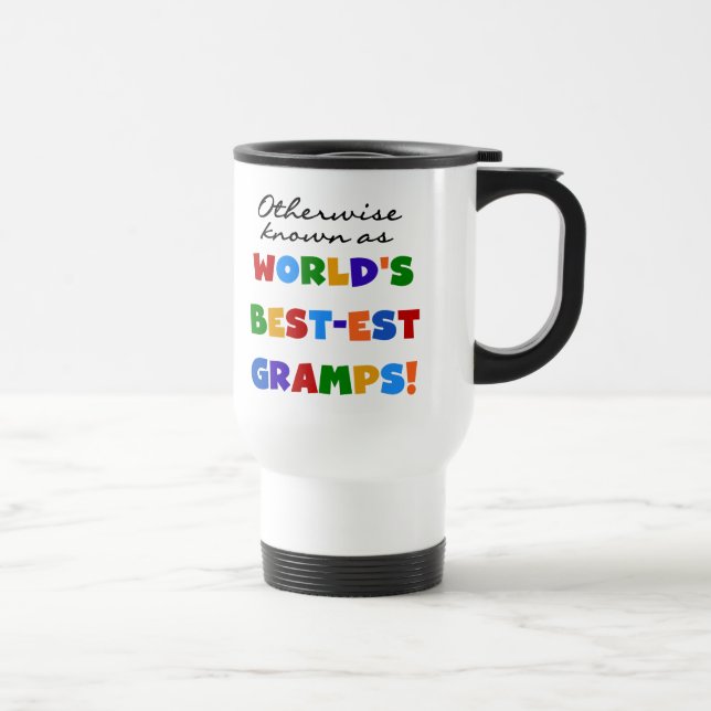 Otherwise Known as Best-est Gramps Travel Mug (Right)