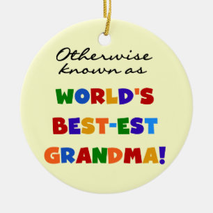 Otherwise Known as Best-est Grandma Gifts Ceramic Tree Decoration