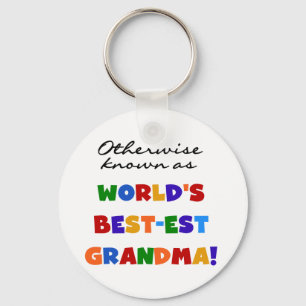 Otherwise Known as Best-est Grandma Gifts Key Ring