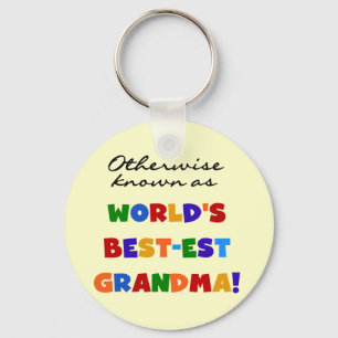 Otherwise Known as Best-est Grandma Gifts Key Ring