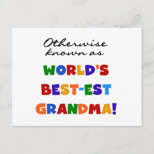 Otherwise Known as Best-est Grandma Gifts Postcard