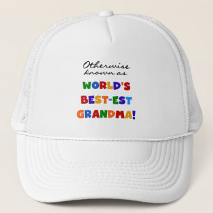 Otherwise Known as Best-est Grandma Gifts Trucker Hat