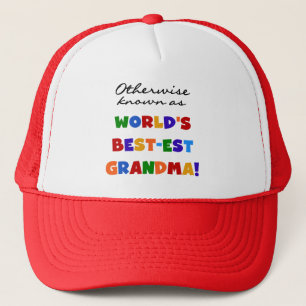 Otherwise Known as Best-est Grandma Gifts Trucker Hat