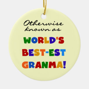 Otherwise Known as Best-est Granma Gifts Ceramic Tree Decoration