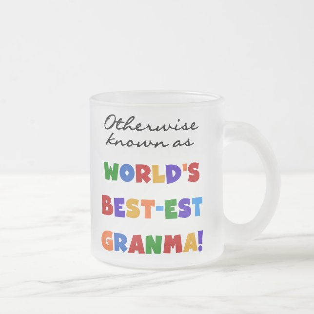 Otherwise Known as Best-est Granma Gifts Frosted Glass Coffee Mug (Right)