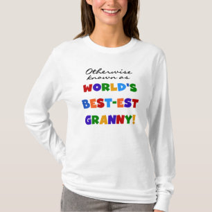 Otherwise Known as Best-est Granny Gifts T-Shirt