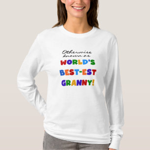 Otherwise Known as Best-est Granny Gifts T-Shirt