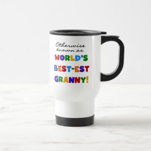 Otherwise Known as Best-est Granny Gifts Travel Mug