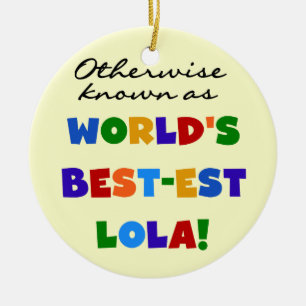 Otherwise Known as Best-est Lola Gifts Ceramic Tree Decoration