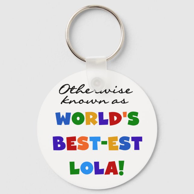 Otherwise Known as Best-est Lola Gifts Key Ring (Front)