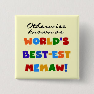 Otherwise Known as Best-est Memaw Tshirts 15 Cm Square Badge