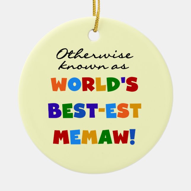 Otherwise Known as Best-est Memaw Tshirts Ceramic Tree Decoration (Front)