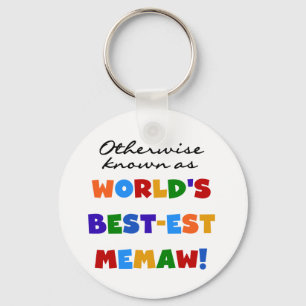 Otherwise Known as Best-est Memaw Tshirts Key Ring