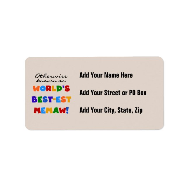 Otherwise Known as Best-est Memaw Tshirts Label (Front)