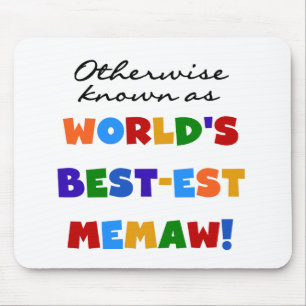 Otherwise Known as Best-est Memaw Tshirts Mouse Mat