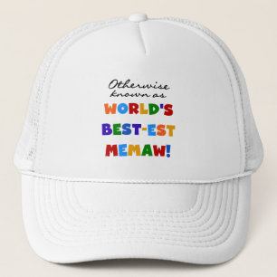Otherwise Known as Best-est Memaw Tshirts Trucker Hat