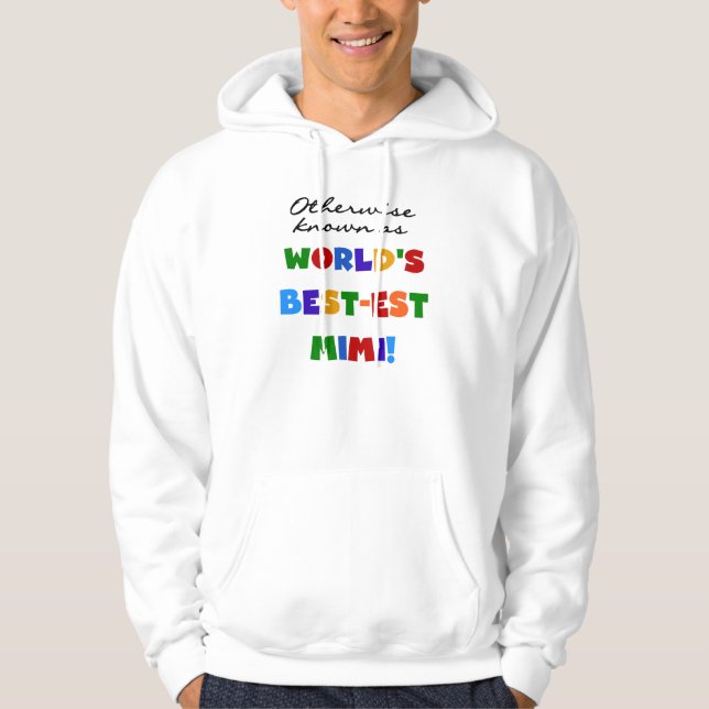 Otherwise Known as Best-est Mimi Gifts Hoodie (Front)