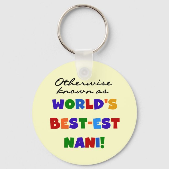 Otherwise Known as Best-est Nani Tshirts and GIfts Key Ring (Front)
