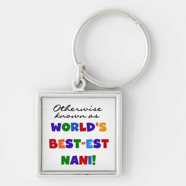 Otherwise Known as Best-est Nani Tshirts and GIfts Key Ring (Front)