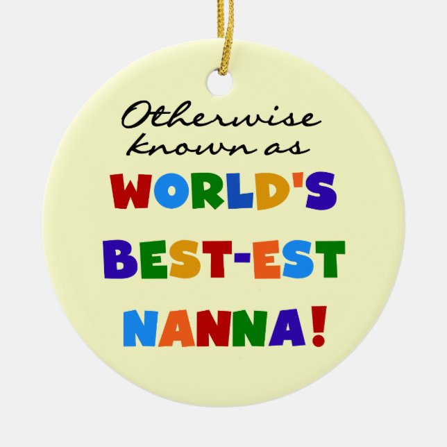 Otherwise Known as Best-est Nanna Gifts Ceramic Tree Decoration (Front)