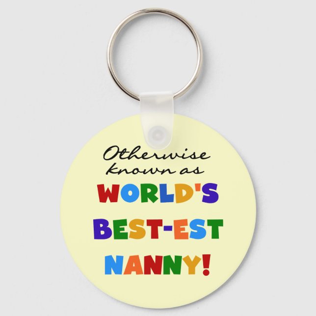 Otherwise Known as Best-est Nanny Gifts Key Ring (Front)