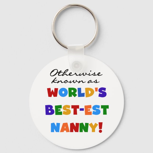 Otherwise Known as Best-est Nanny Gifts Key Ring (Front)
