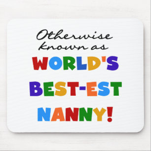 Otherwise Known as Best-est Nanny Gifts Mouse Mat
