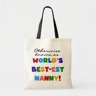 Otherwise Known as Best-est Nanny Gifts Tote Bag