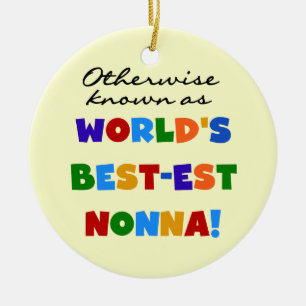 Otherwise Known as Best-est Nonna Tshirts Gifts Ceramic Tree Decoration