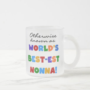 Otherwise Known as Best-est Nonna Tshirts Gifts Frosted Glass Coffee Mug