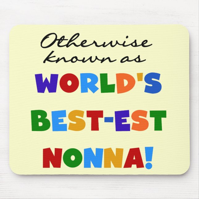 Otherwise Known as Best-est Nonna Tshirts Gifts Mouse Mat (Front)
