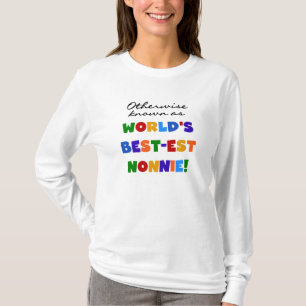Otherwise Known as Best-est Nonnie Gifts T-Shirt