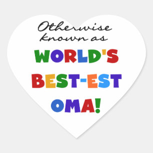 Otherwise Known as Best-est Oma Tshirts and Gifts Heart Sticker
