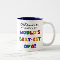 Otherwise Known as Best Opa T-shirts and Gifts