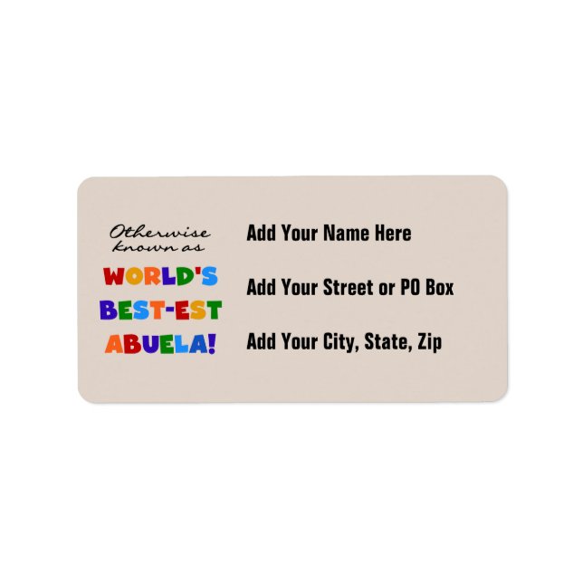 Otherwise Known as World's Best-est Abuela Gifts Label (Front)