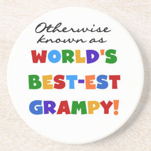 Otherwise Known as World's Best-est Grampy Gifts Coaster
